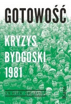 Gotowość. Kryzys bydgoski 1981 - mobi, epub