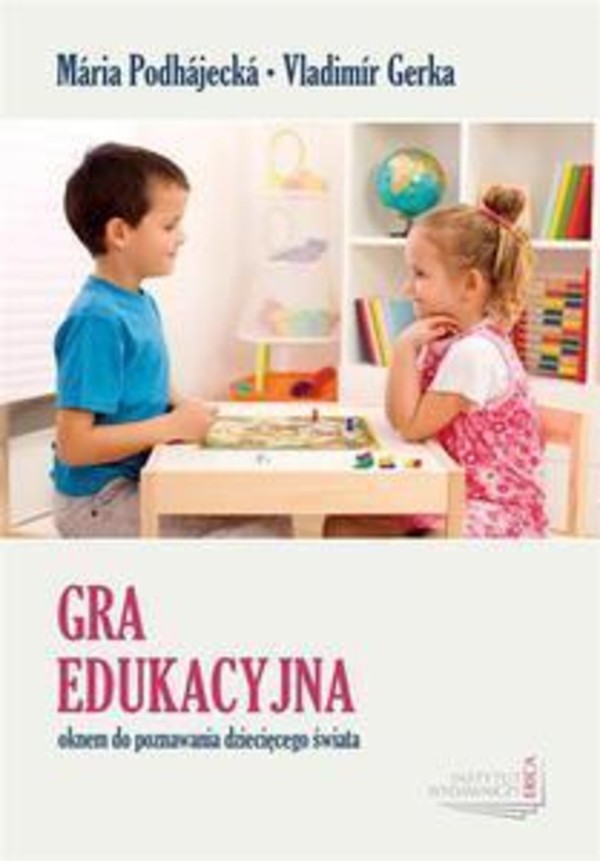 Gra edukacyjna oknem do poznawania dziecięcego świata