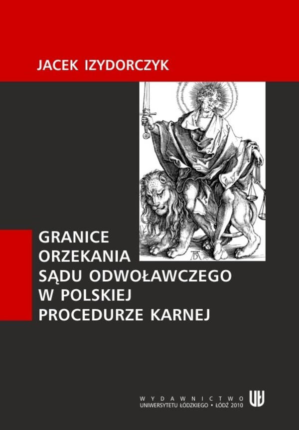 Granice orzekania sądu odwoławczego w polskiej procedurze karnej - pdf