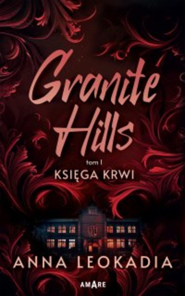 Granite Hills. Tom 1. Księga krwi - epub