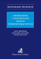 Gromadzenie i udostępnianie danych telekomunikacyjnych - pdf