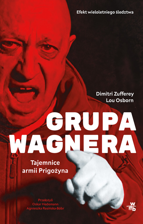 Grupa Wagnera Tajemnice armii Prigożyna