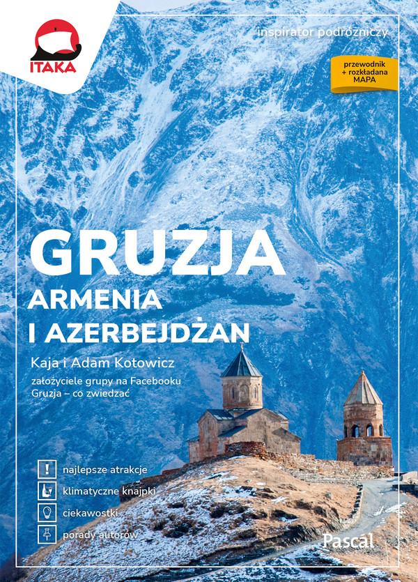 Gruzja, Armenia i Azerbejdżan Inspirator podróżniczy