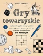 Gry towarzyskie, czyli jak miło spędzić czas z przyjaciółmi - pdf