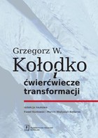 Grzegorz W. Kołodko i ćwierćwiecze transformacji - pdf