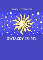 Gwiazdy to My - Audiobook mp3