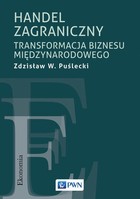 Handel zagraniczny - mobi, epub Transformacja biznesu międzynarodowego