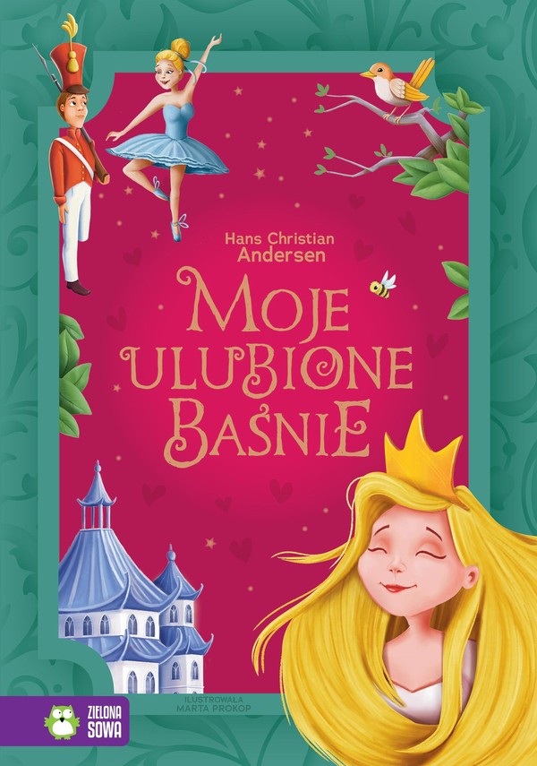 Hans Christian Andersen Moje ulubione baśnie