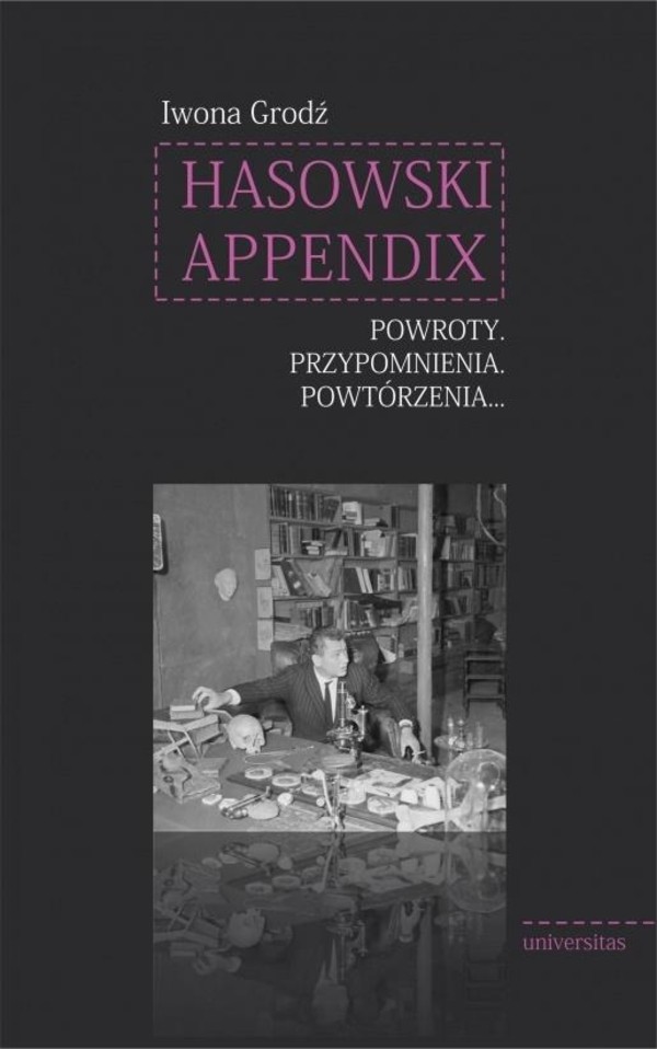 Hasowski Appendix Powroty. Przypomnienia. Powtórzenia...