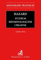 Hazard - pdf Studium kryminologiczne i prawne