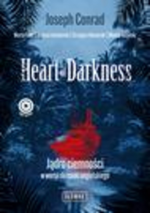 Heart of Darkness. - mobi, epub Jądro ciemności w wersji do nauki angielskiego