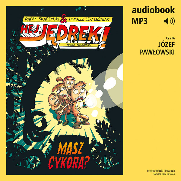 Hej, Jędrek! 4. Masz cykora? - Audiobook mp3