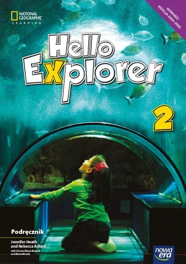 Hello Explorer NEON. Podręcznik do języka angielskiego dla klasy drugiej szkoły podstawowej Nowa edycja 2024-2026