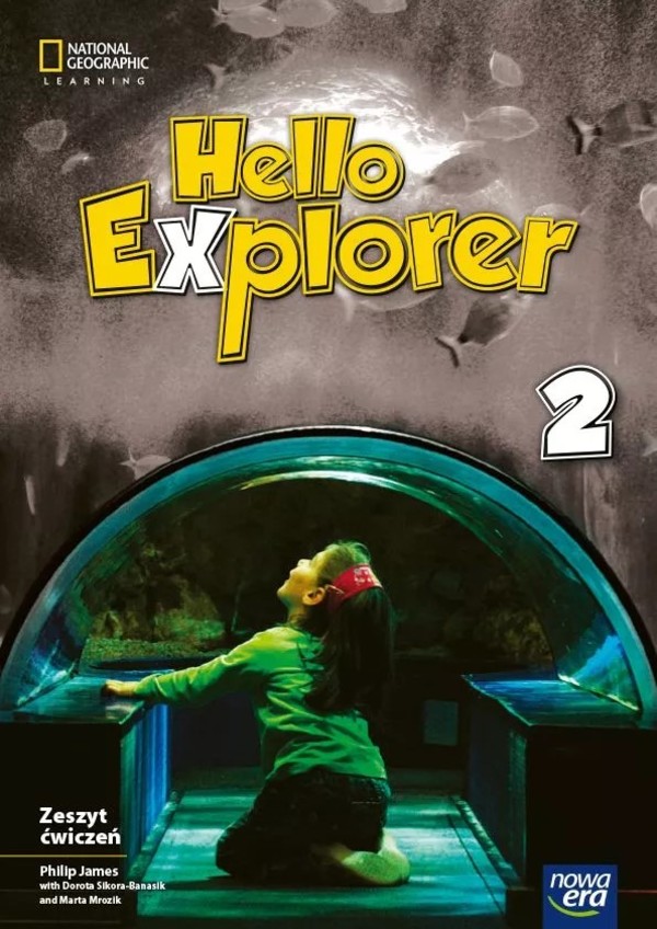 Hello Explorer NEON. Zeszyt ćwiczeń do języka angielskiego dla klasy drugiej szkoły podstawowej Nowa edycja 2024-2026