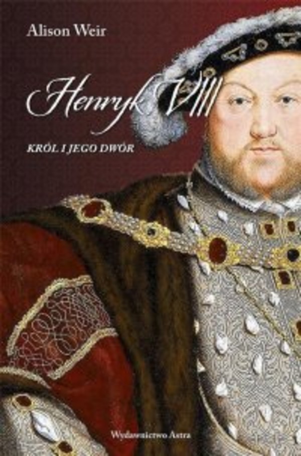 Henryk VIII. Król i jego dwór - mobi, epub