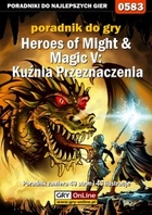 Heroes of Might Magic V: Kuźnia Przeznaczenia poradnik do gry - epub, pdf