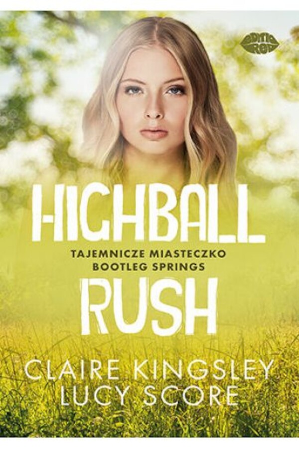 Highball Rush Tajemnicze miasteczko Bootleg Springs