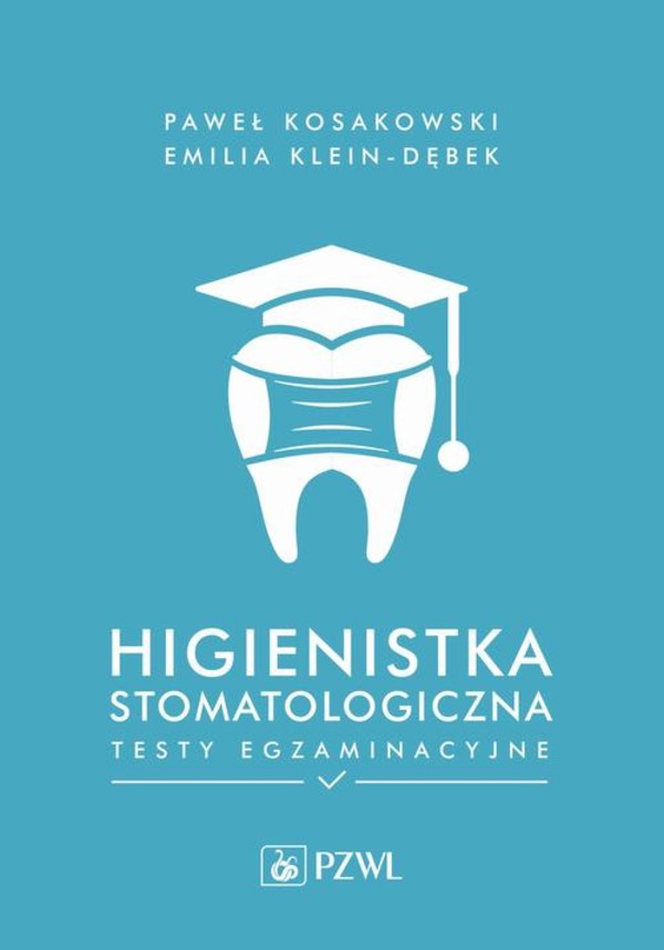 Higienistka stomatologiczna. Testy egzaminacyjne - mobi, epub