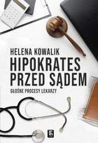 Hipokrates przed sądem - mobi, epub Głośne procesy lekarzy