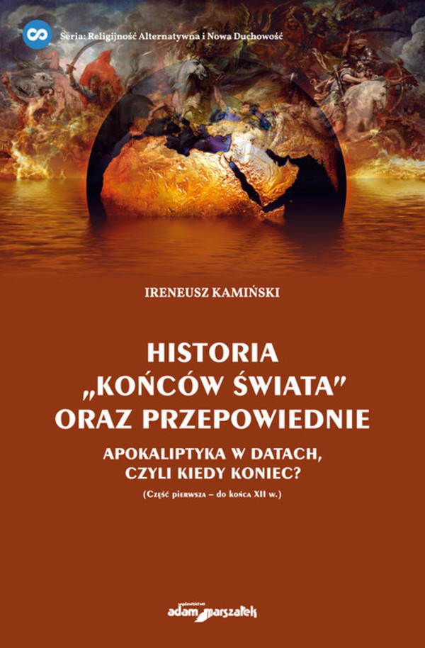 Historia `końców świata` oraz przepowiednie