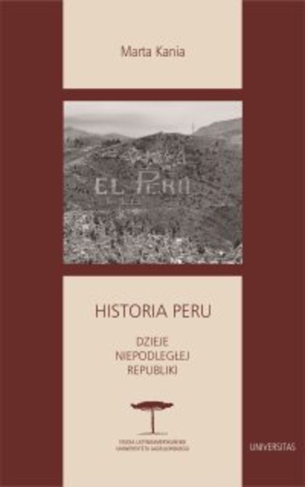 Historia Peru. Dzieje niepodległej republiki - mobi, epub, pdf