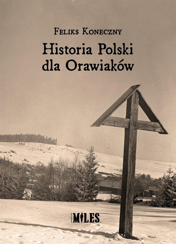 Historia Polski dla Orawiaków