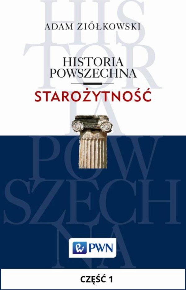 Historia powszechna. Starożytność. Część 1 - mobi, epub