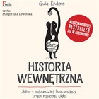 Historia wewnętrzna - Audiobook mp3 Jelita - najbardziej fascynujący organ naszego ciała