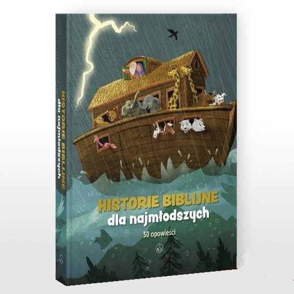 Historie biblijne dla najmłodszych 30 opowieści