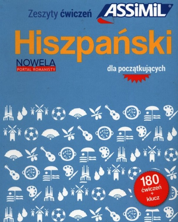 Hiszpański dla początkujących 180 ćwiczeń + klucz