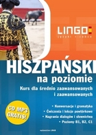 Hiszpański na poziomie - Audiobook mp3 Kurs dla średniozaawansowanych i zaawansowanych