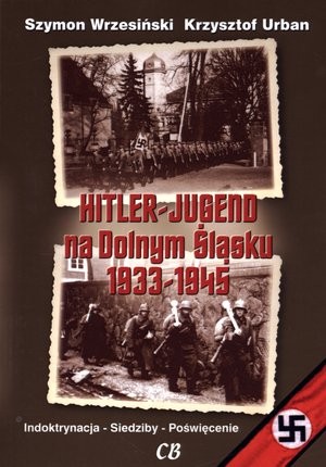 Hitler-Jugend na Dolnym Śląsku 1933-1945