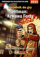 Hitman: Krwawa Forsa poradnik do gry - epub, pdf