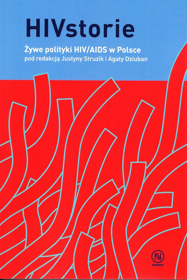 HIVstorie Żywe polityki HIV AIDS w Polsce