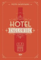 Hotel Żaglowiec - mobi, epub