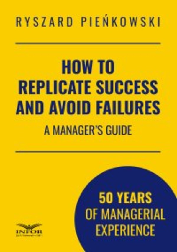 How to Replicate Success and Avoid Failures - pdf