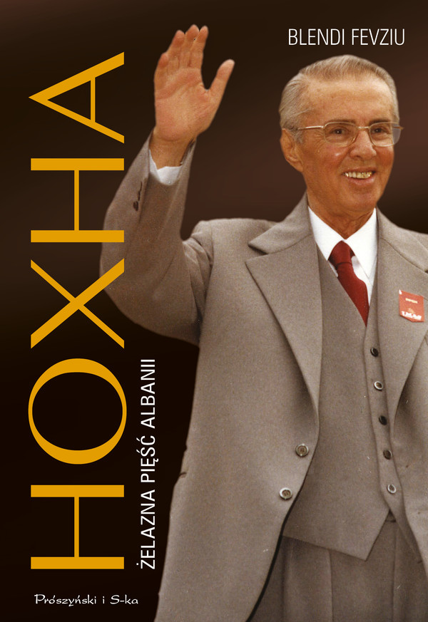 Hoxha. Żelazna pięść Albanii - mobi, epub