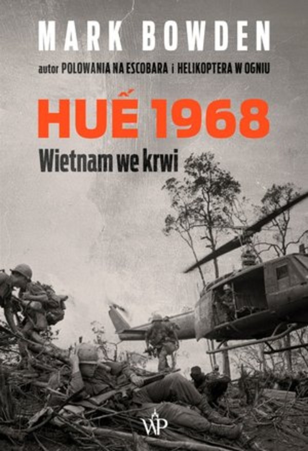 Hue 1968. Wietnam we krwi