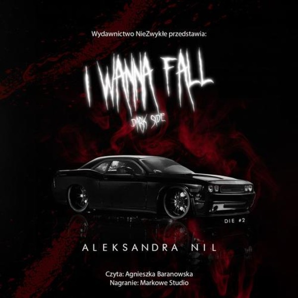 I Wanna Fall. Dark Side - Audiobook mp3