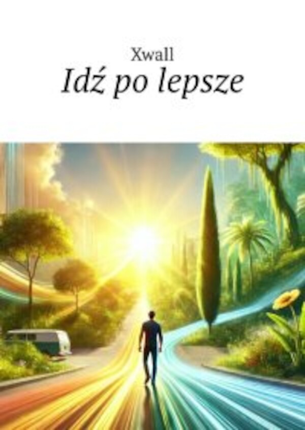 Idź poÂ lepsze - mobi, epub