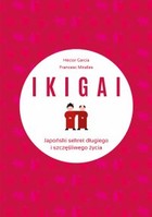 IKIGAI. Japoński sekret długiego i szczęśliwego życia - mobi, epub