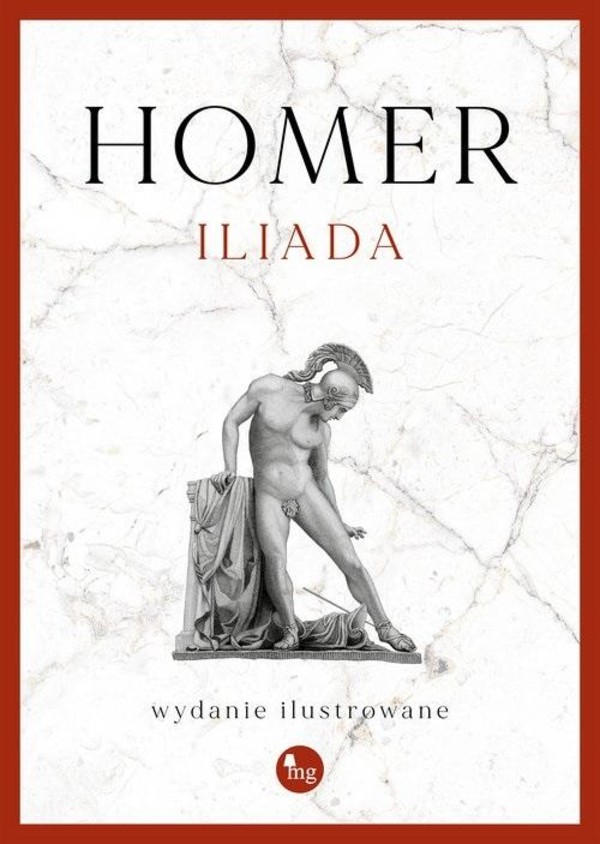 Iliada Wydanie ilustrowane