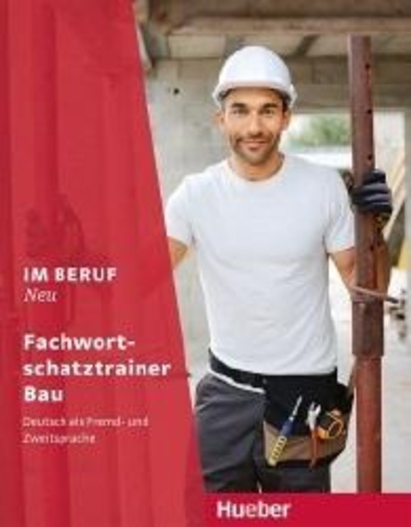 Im Beruf Neu Fachwortschatztrainer Bau