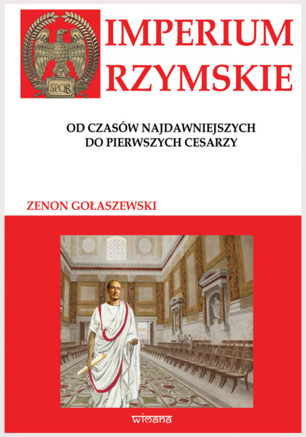 Imperium Rzymskie Od czasów najdawniejszych do pierwszych cesarzy