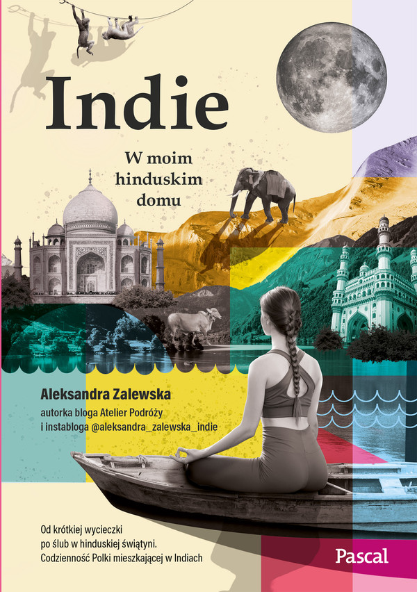 Indie W moim hinduskim domu