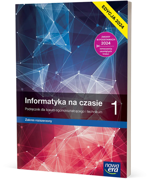 Informatyka na czasie 1. Podręcznik. Zakres rozszerzony EDYCJA 2024