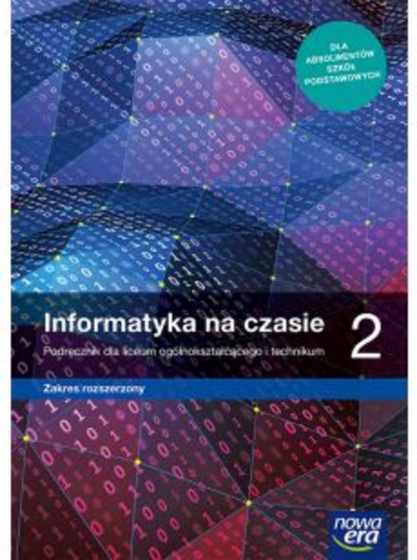 Informatyka na czasie 2. Podręcznik. Zakres rozszerzony