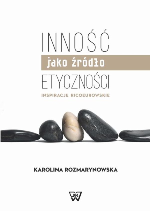 Inność jako źródło etyczności. Inspiracje Ricoeurowskie - pdf