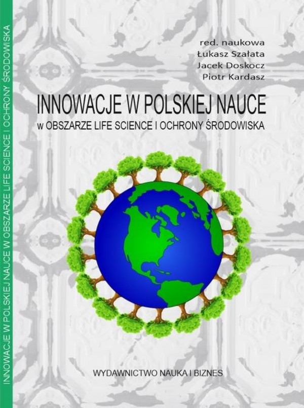 Innowacje w polskiej nauce w obszarze life science i ochrony środowiska - pdf