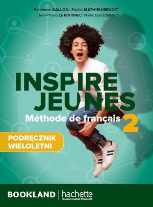 Inspire Jeunes 2. Podręcznik wieloletni + audio online